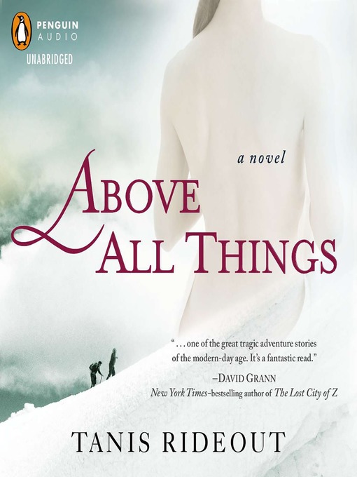 Title details for Above All Things by Tanis Rideout - Available